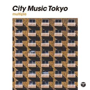 「CITY MUSIC TOKYO multiple" - 様々なアーティスト CD