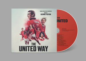 ジョージ・フェントン - 「The United Way (Original Motion Picture Soundtrack)」CD