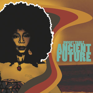 ドワイト・ティブル 「Ancient Future」 CD